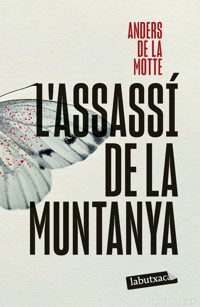 Libros: L'ASSASSI DE LA MUNTANYA - MOTTE, ANDERS DE LA