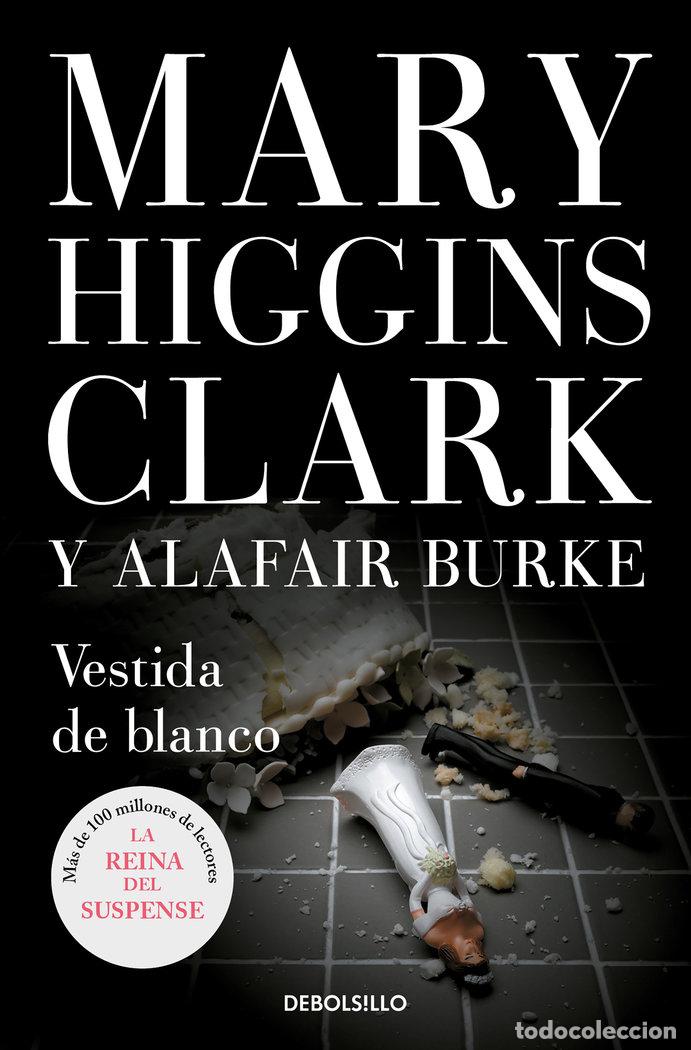 B&uuml;cher: VESTIDA DE BLANCO - CLARK, MARY HIGGINS