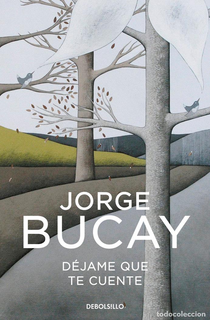 Libri: DEJAME QUE TE CUENTE - BUCAY, JORGE