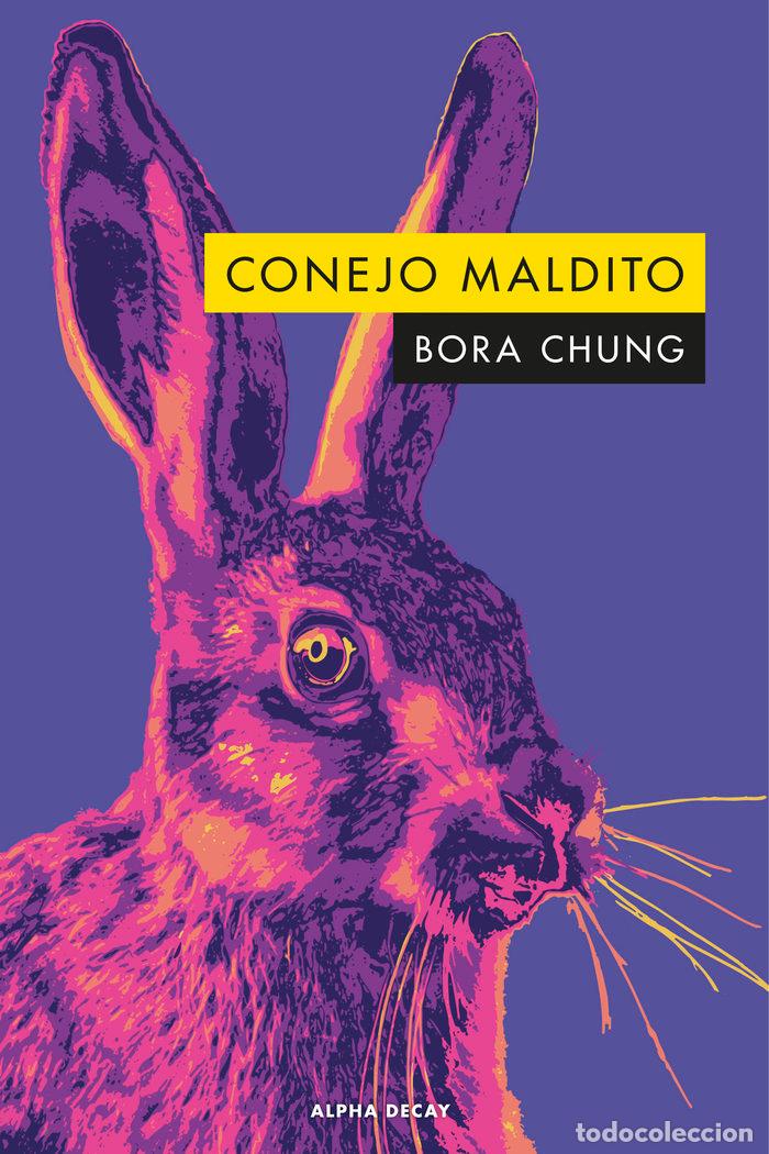 Libros: CONEJO MALDITO - Chung, Bora - Foto 1