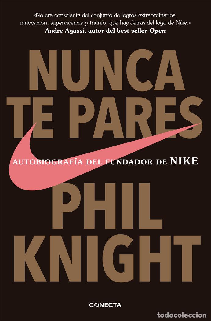 B&uuml;cher: NUNCA TE PARES - KNIGHT, PHIL
