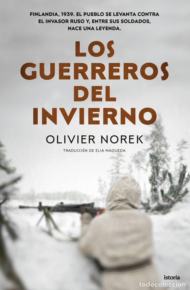 Livros: LOS GUERREROS DEL INVIERNO - OLIVIER NOREK