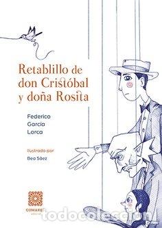 Libros: RETABLILLO DE DON CRISTOBAL Y DO&Ntilde;A ROSITA - GARCIA LORCA, FEDERICO