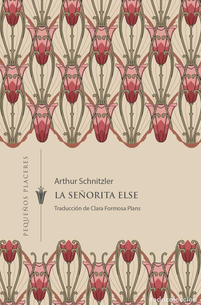 B&uuml;cher: LA SE&Ntilde;ORITA ELSE - ARTHUR SCHNITZLER