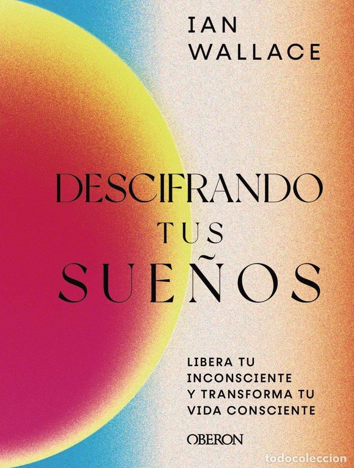 Libri: DESCIFRANDO TUS SUE&Ntilde;OS - WALLACE, IAN