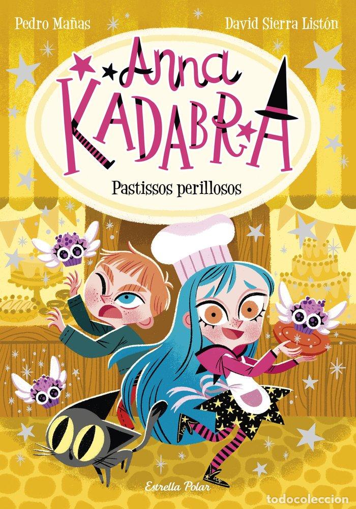 B&uuml;cher: ANNA KADABRA 6 PASTISSOS PERILLOSOS CATALA - MA&Ntilde;AS, PEDRO