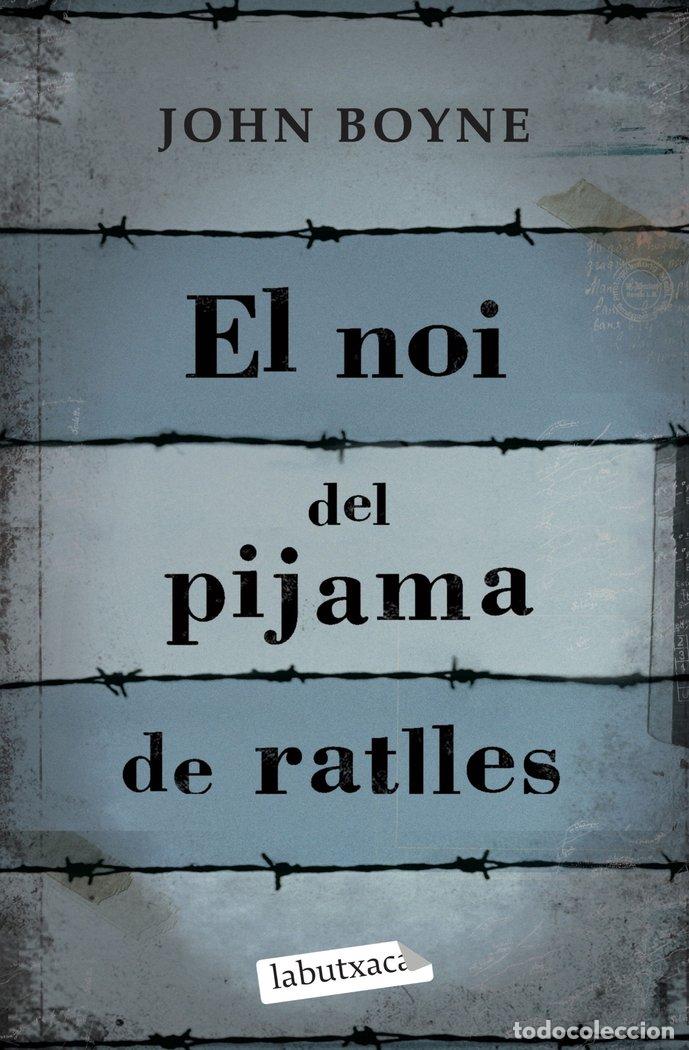 B&uuml;cher: NOI DEL PIJAMA DE RATLLES,EL - JOHN BOYNE
