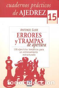 B&uuml;cher: CUADERNOS PRACTICOS AJEDREZ 15 ERRORES Y TRAMPAS DE APERTUR - GUDE, ANTONIO