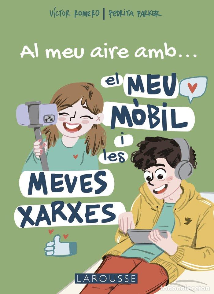 B&uuml;cher: AL MEU AIRE AMB EL MEU MOBIL I LES MEVES XARXES - PARKER, PEDRITA
