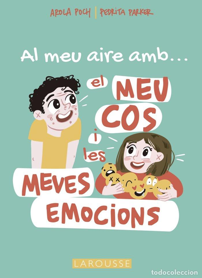 Livres: AL MEU AIRE AMB EL MEU COS I LES MEVES EMOCIONS - PARKER, PEDRITA