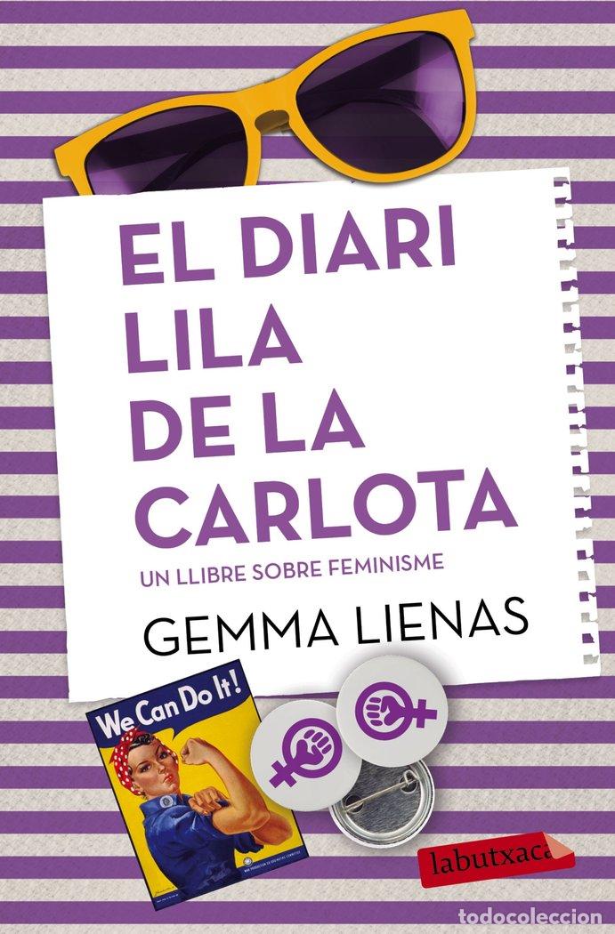 Libros: DIARI LILA DE LA CARLOTA,EL - GEMMA LIENAS MASSOT