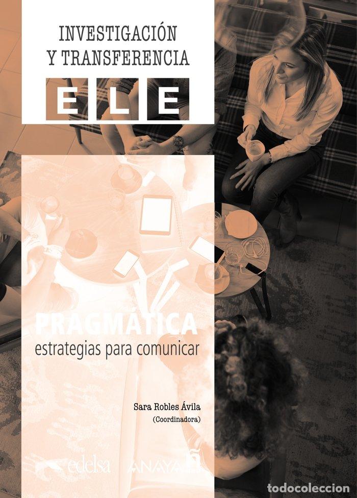 B&uuml;cher: PRAGMATICA ESTRATEGIAS PARA COMUNICAR - ROBLES AVILA, SARA