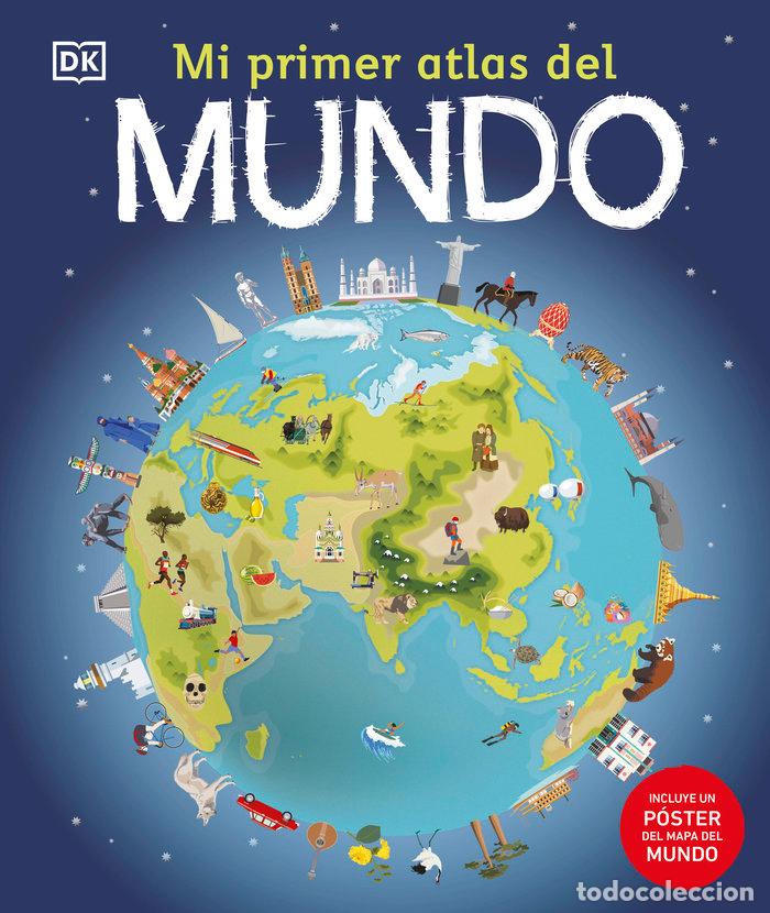 Libros: MI PRIMER ATLAS DEL MUNDO - DK