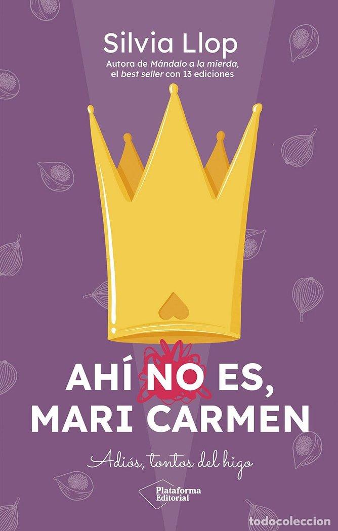 Libri: AH&Iacute; NO ES, MARI CARMEN - Llop, Silvia