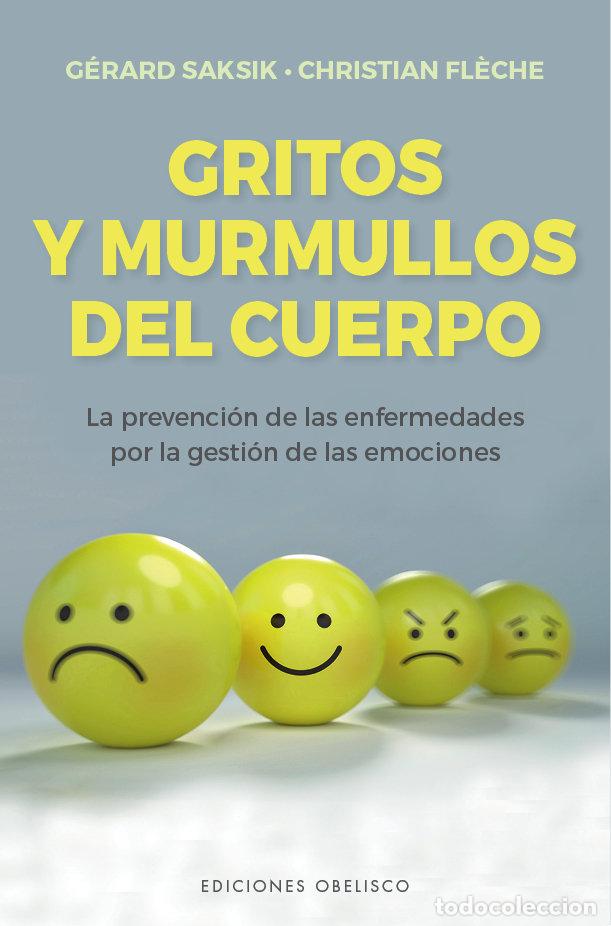 Libri: GRITOS Y MURMULLOS DEL CUERPO - SAKSIK, GERARD - FL&Ocirc;CHE, CHRISTIAN