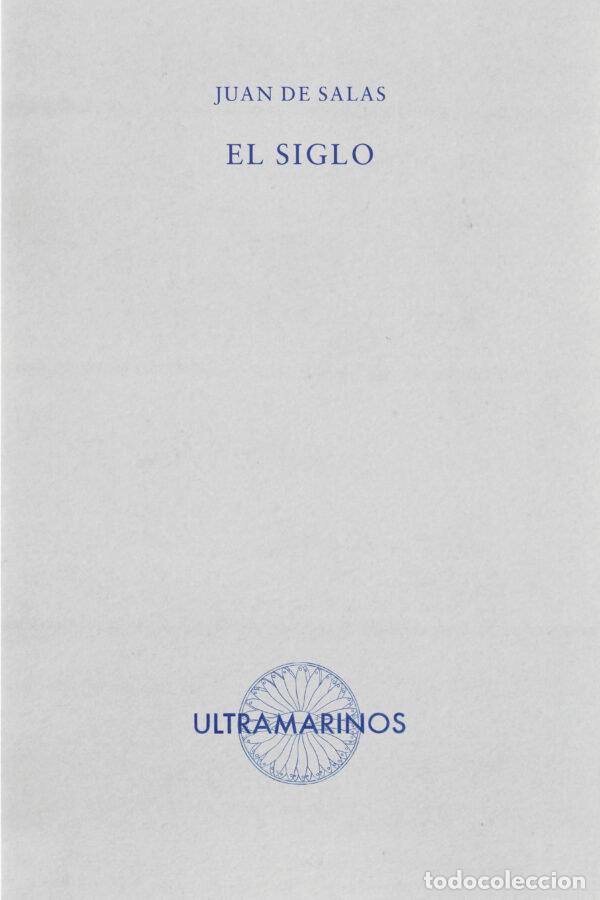 Libri: EL SIGLO - DE SALAS, JUAN