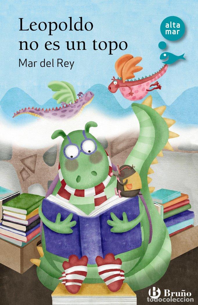 Libri: LEOPOLDO NO ES UN TOPO - DEL REY, MAR