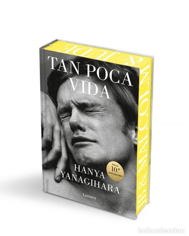 B&uuml;cher: TAN POCA VIDA EDICION ESPECIAL LIMITADA - YANAGIHARA, HANYA