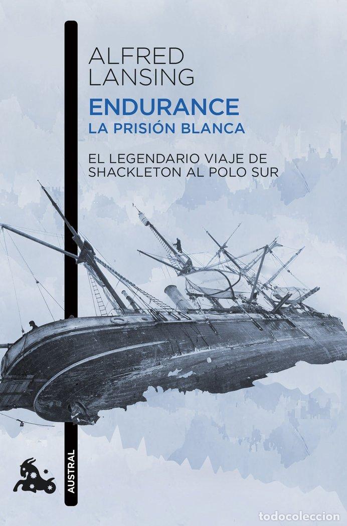 Libri: ENDURANCE LA PRISION BLANCA - LANSING, ALFRED