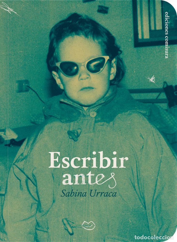 books: ESCRIBIR ANTES - URRACA, SABINA