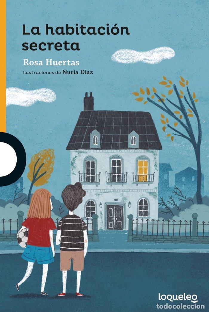 Libros: LA HABITACION SECRETA - ROSA HUERTAS