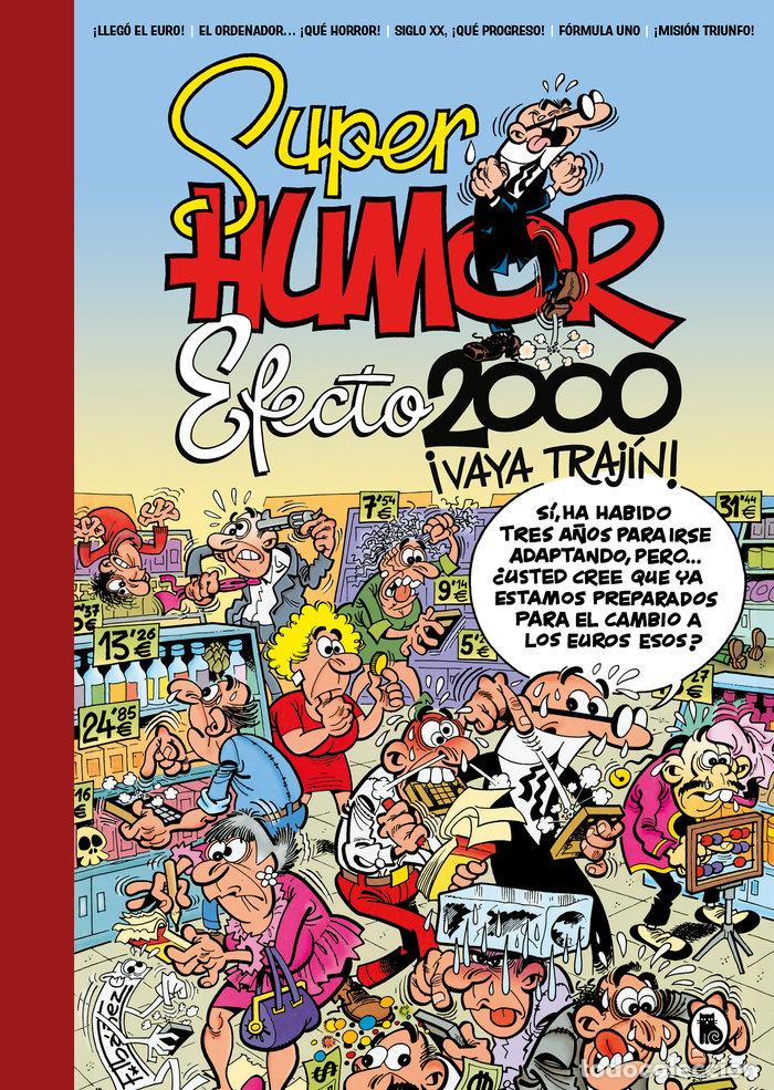 Libros: EFECTO 2000 VAYA TRAJIN SUPER HUMOR 68 - FRANCISCO IBA&Ntilde;EZ
