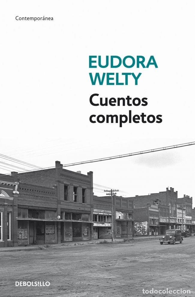 B&uuml;cher: CUENTOS COMPLETOS DB - WELTY, EUDORA
