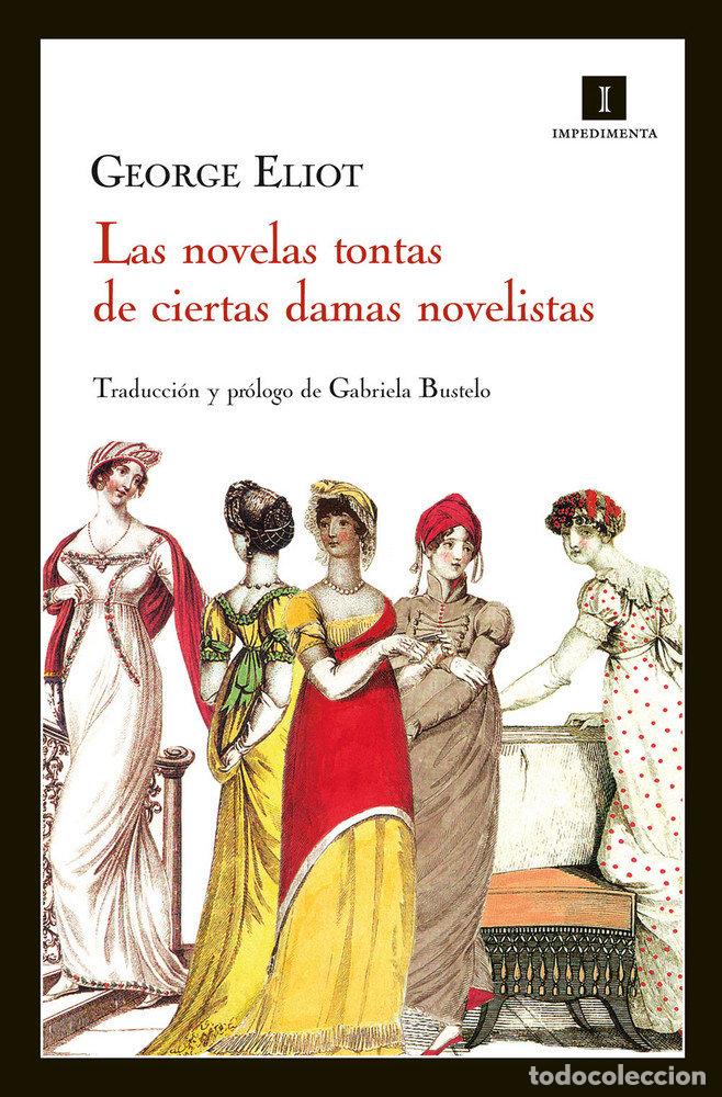 books: NOVELAS TONTAS DE CIERTAS DAMAS NOVELISTAS,LAS - ELIOT, GEORGE