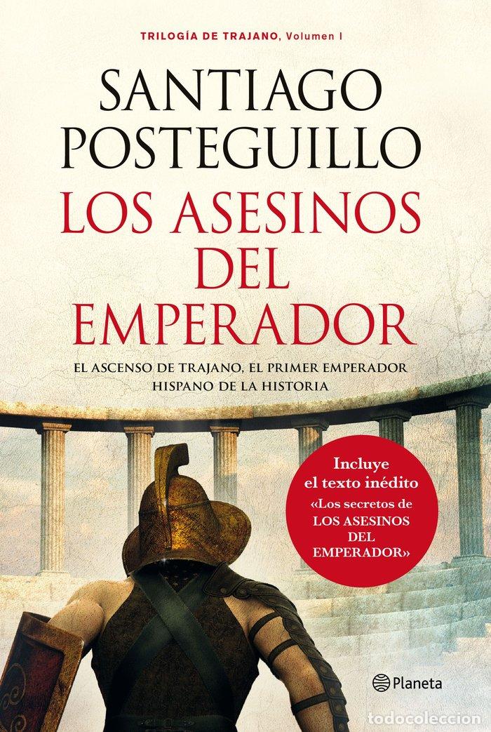 Libri: TRILOGIA TRAJANO I ASESINOS DEL EMPERADOR RTCA - POSTEGUILLO, SANTIAGO