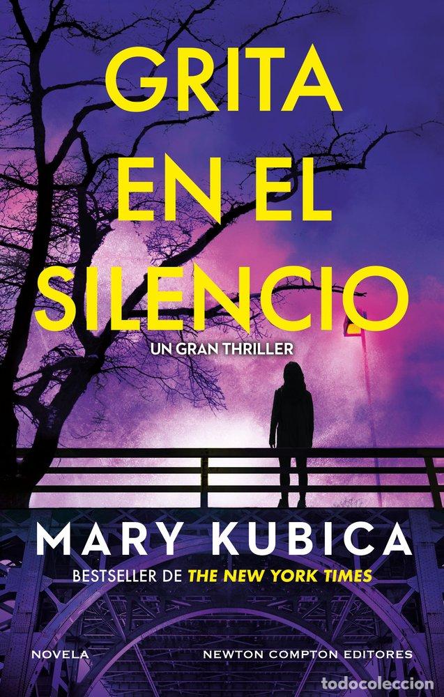 Libri: GRITA EN EL SILENCIO - Mary Kubica