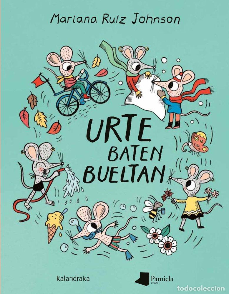 Libri: URTE BATEN BUELTAN - RUIZ JOHNSON, MARIANA