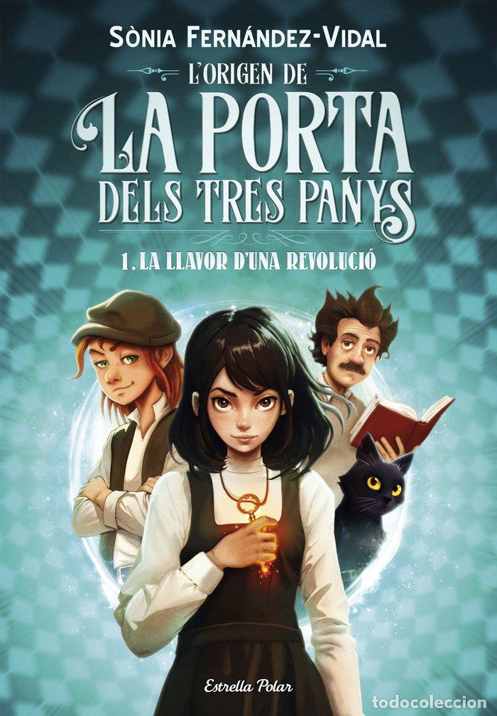 B&uuml;cher: LORIGEN DE LA PORTA DELS TRES PANYS 1 LA LLAVOR D'UNA REVO - FERNANDEZ-VIDAL, SONIA