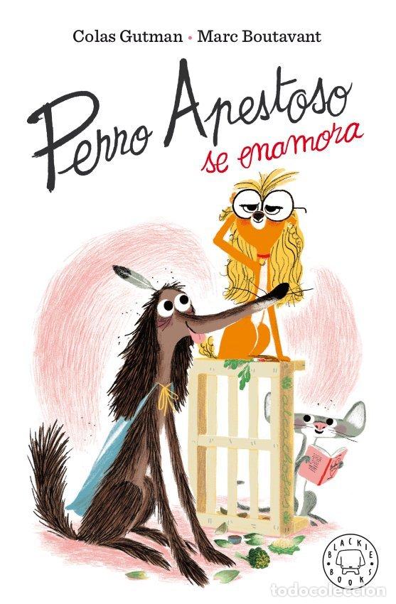 Libri: PERRO APESTOSO SE ENAMORA - GUTMAN, COLAS