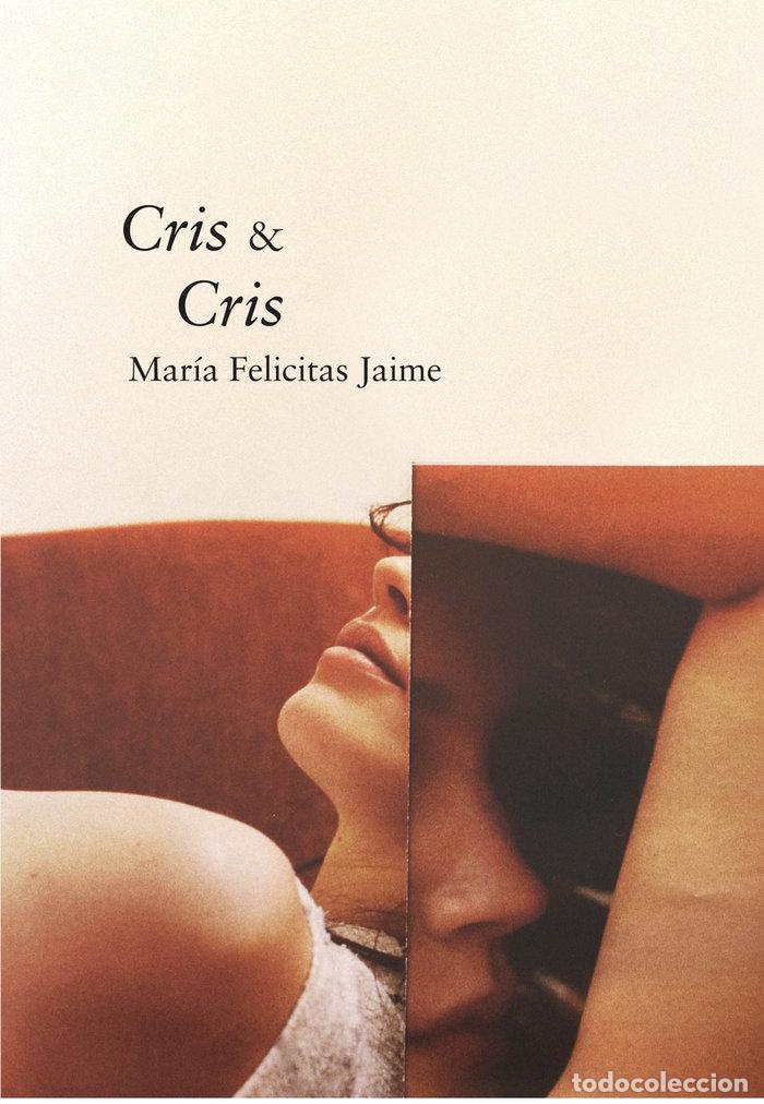 Libros: CRIS & CRIS - Jaime, Mar&iacute;a Felicitas
