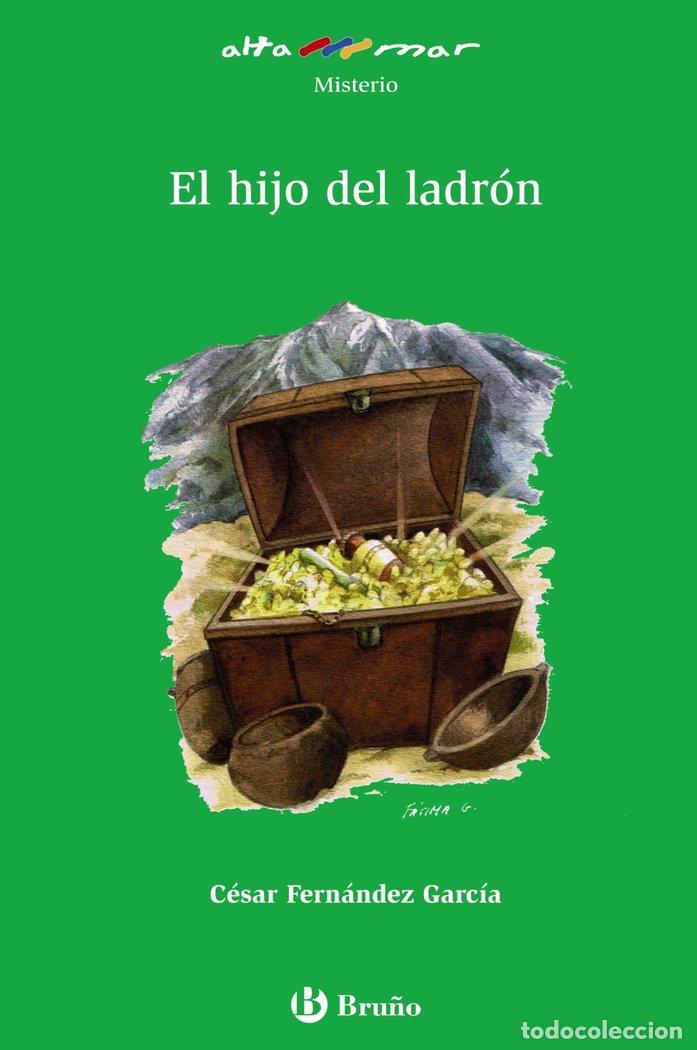 B&uuml;cher: HIJO DEL LADRON,EL ALTAMAR 10 A&Ntilde;OS - FERNANDEZ GARCIA, CESAR