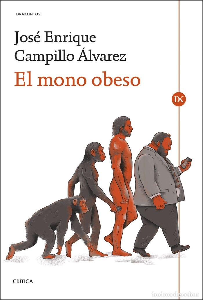 Libri: EL MONO OBESO - CAMPILLO ALVAREZ, JOSE ENRIQUE