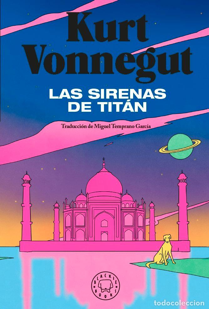 B&uuml;cher: LA SIRENAS DE TITAN - VONNEGUT, KURT