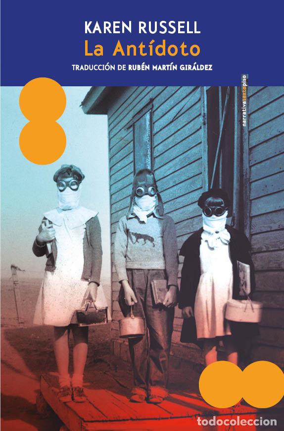 Libri: LA ANTIDOTO - KAREN RUSSELL