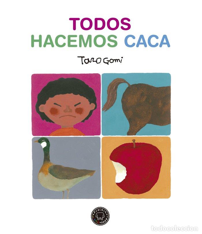 Libros: TODOS HACEMOS CACA - GOMI, TARO
