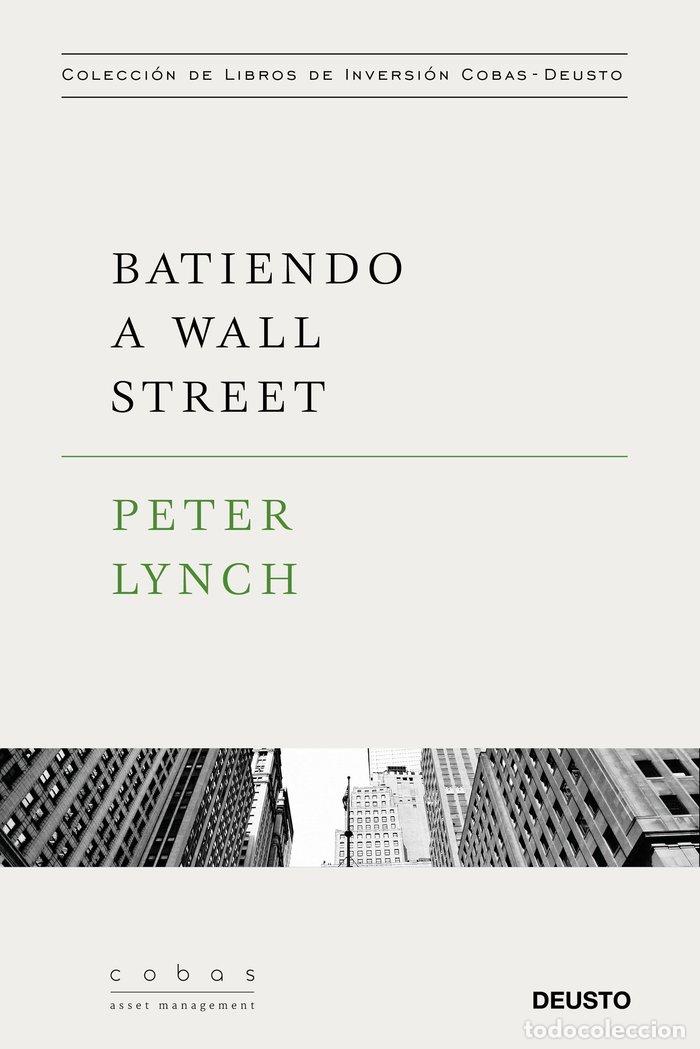 Libri: BATIENDO A WALL STREET - LYNCH, PETER