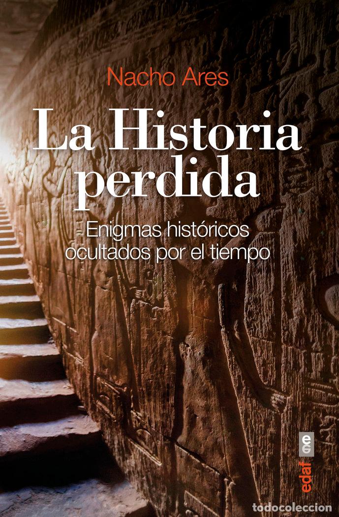Livres: HISTORIA PERDIDA,LA - ARES, NACHO