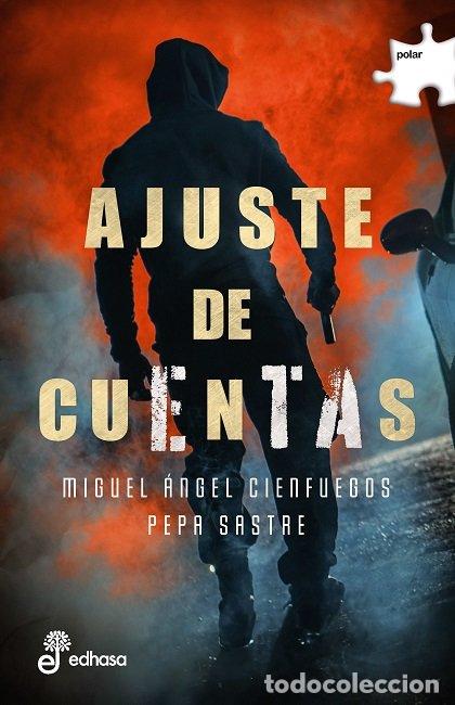 books: AJUSTE DE CUENTAS - CIENFUEGOS, MIGUEL ANGEL