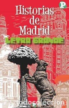 Libri: HISTORIAS DE MADRID - AA.VV.