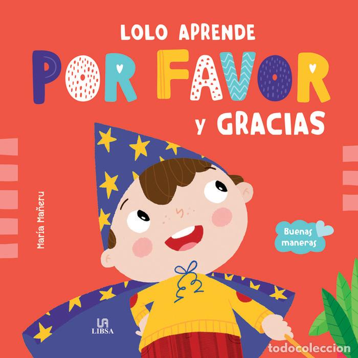 Libros: LOLO APRENDE POR FAVOR Y GRACIAS - EQUIPO EDITORIAL