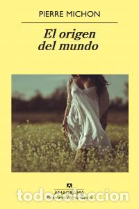 books: ORIGEN DEL MUNDO,EL - MICHON, PIERRE