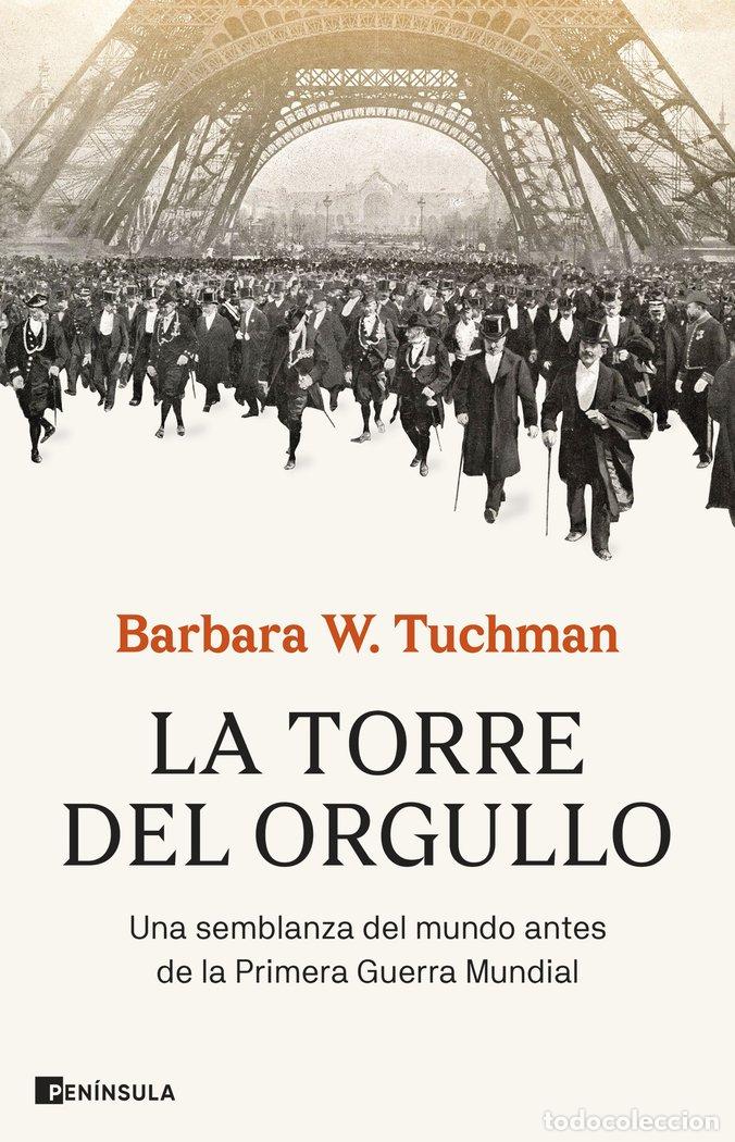 Libri: LA TORRE DEL ORGULLO - BARBARA W TUCHMAN