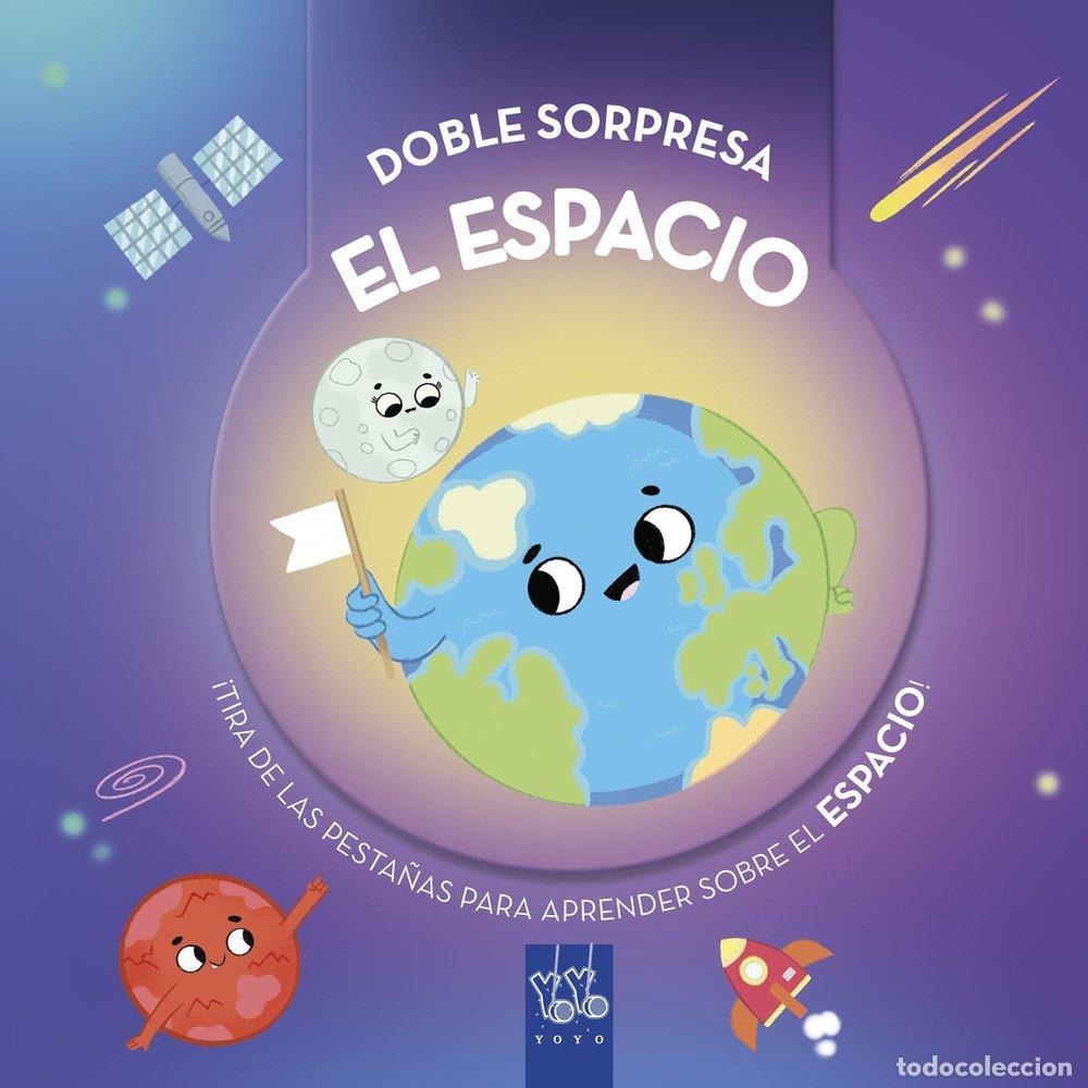 Libros: DOBLE SORPRESA. EL ESPACIO - YOYO - Foto 1