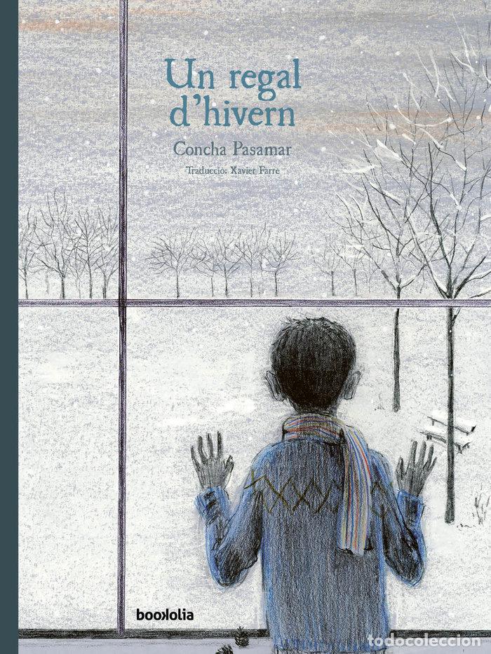 Libros: UN REGAL D'HIVERN - PASAMAR, CONCHA