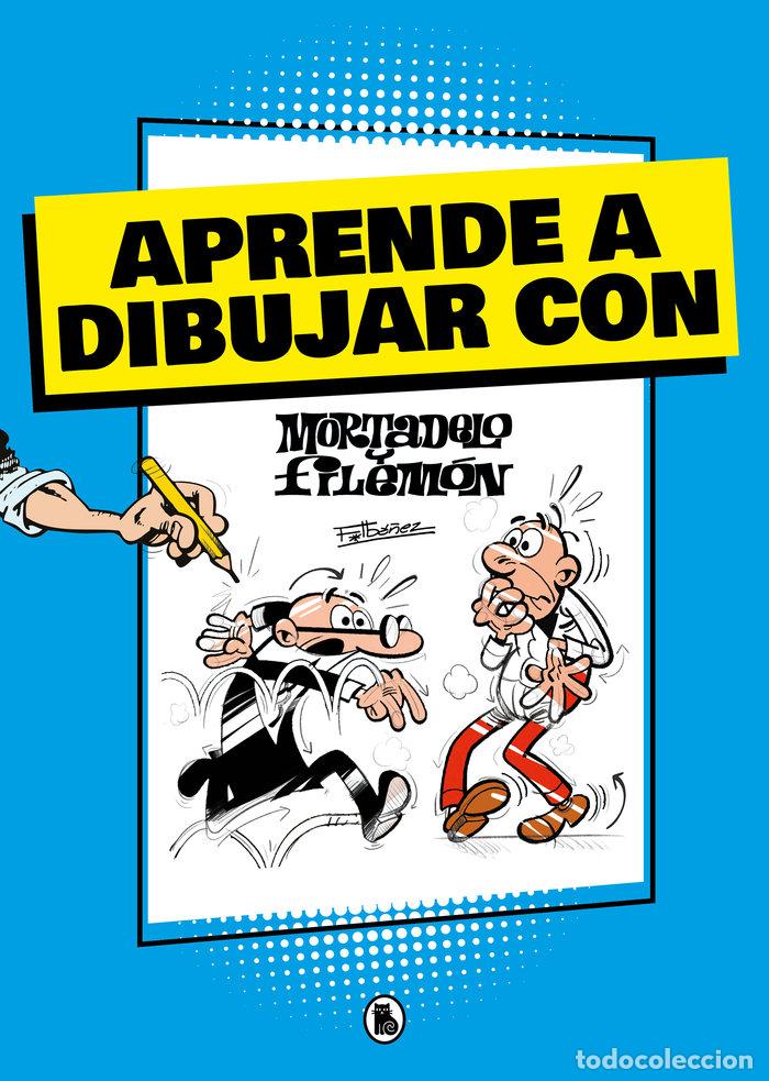 Libros: APRENDE A DIBUJAR CON MORTADELO Y FILEMON (MORTADELO Y FILEM - IBA&Ntilde;EZ, FRANCISCO