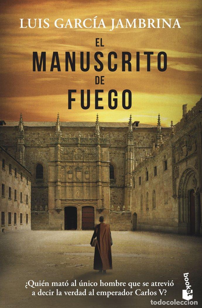 Libri: EL MANUSCRITO DE FUEGO - Garc&iacute;a Jambrina, Luis